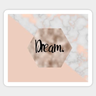 Dream on rose gold pattern Sticker